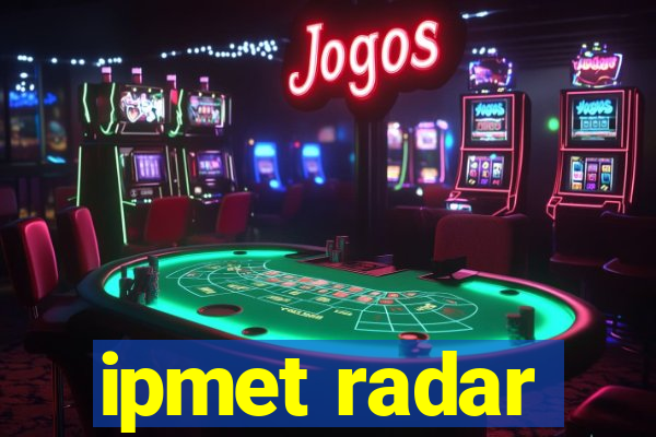 ipmet radar